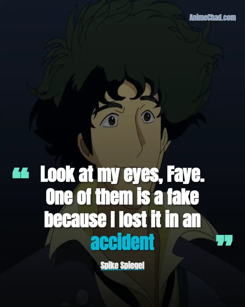 Spike Spiegel Quotes (1)