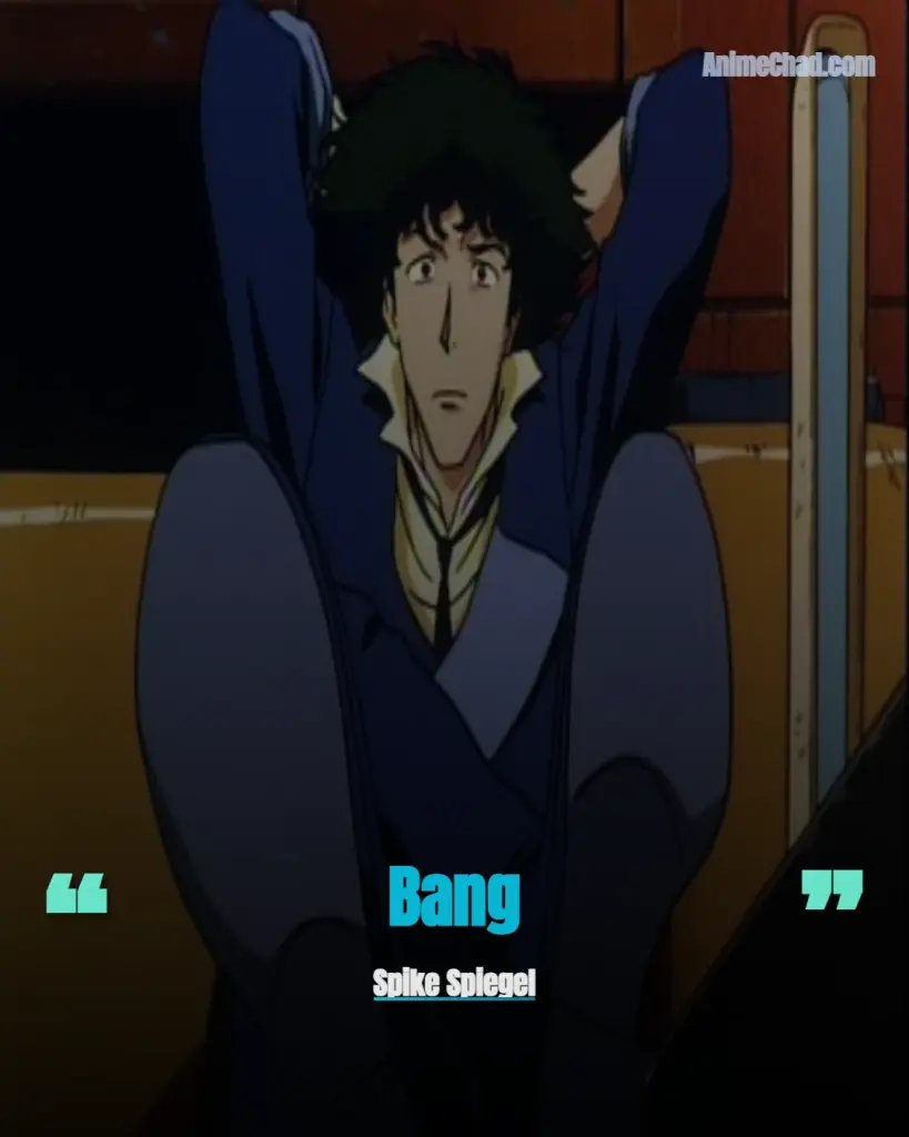 Spike Spiegel Quotes