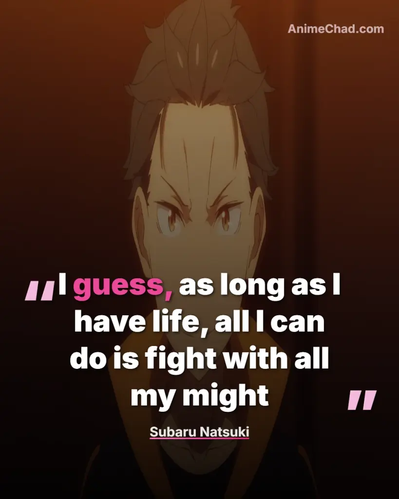 Subaru Natsuki Quotes