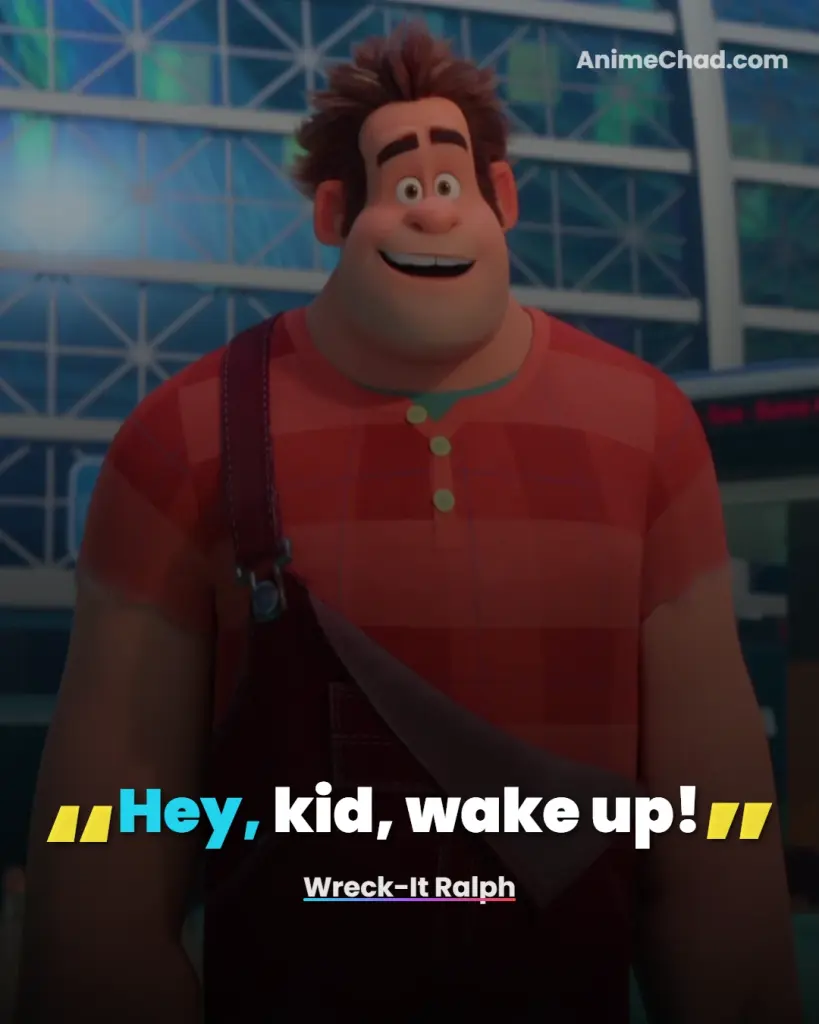 Wreck It Ralph Quotes