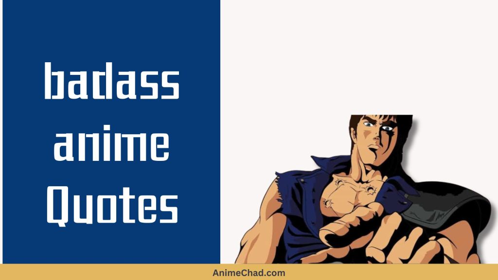 Badass Anime Quotes