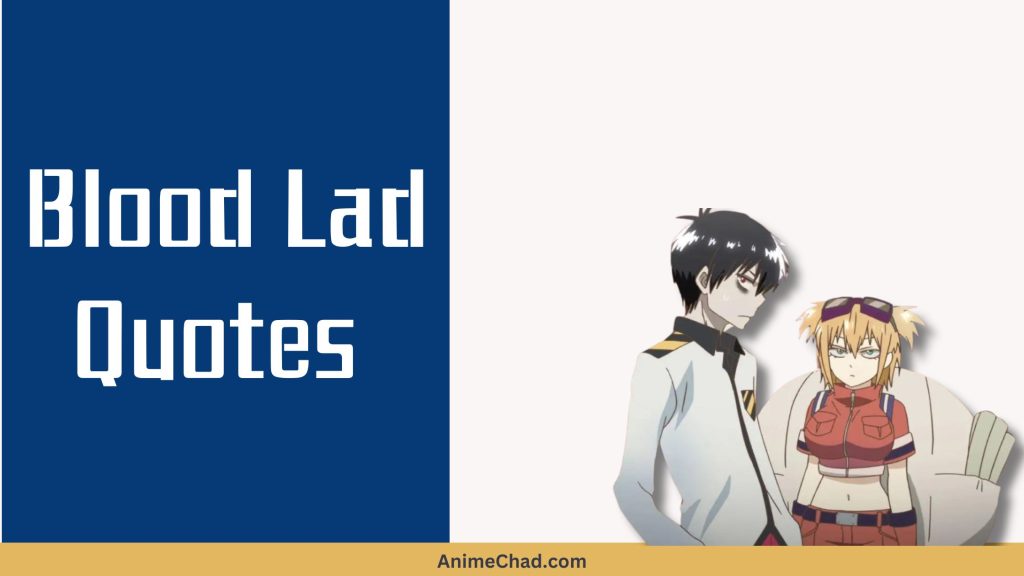 Blood Lad Quotes