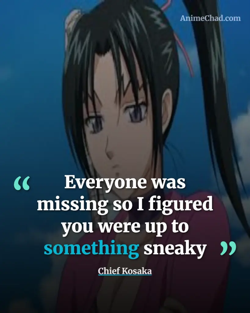 Chief Kosaka Quotes