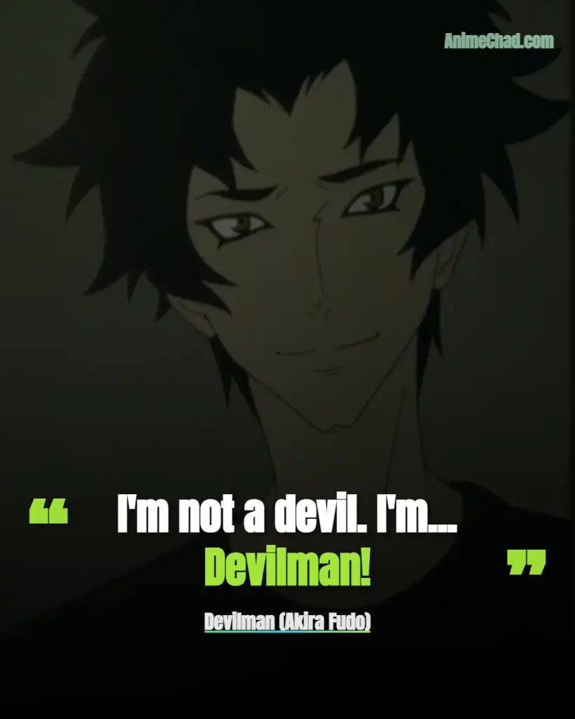 Devilman (Akira Fudo) Quotes