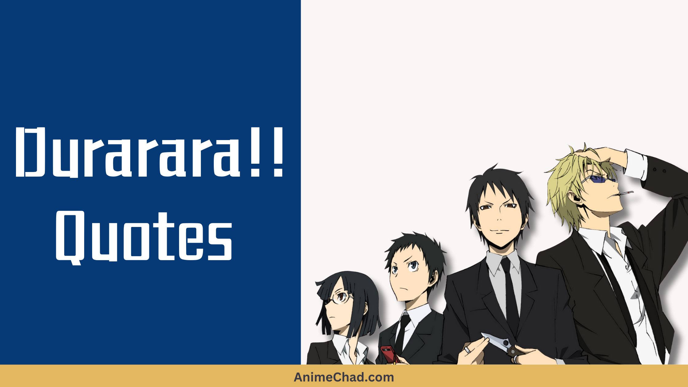Durarara!! Quotes