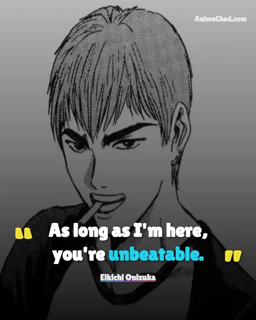 Eikichi Onizuka Quotes (11)