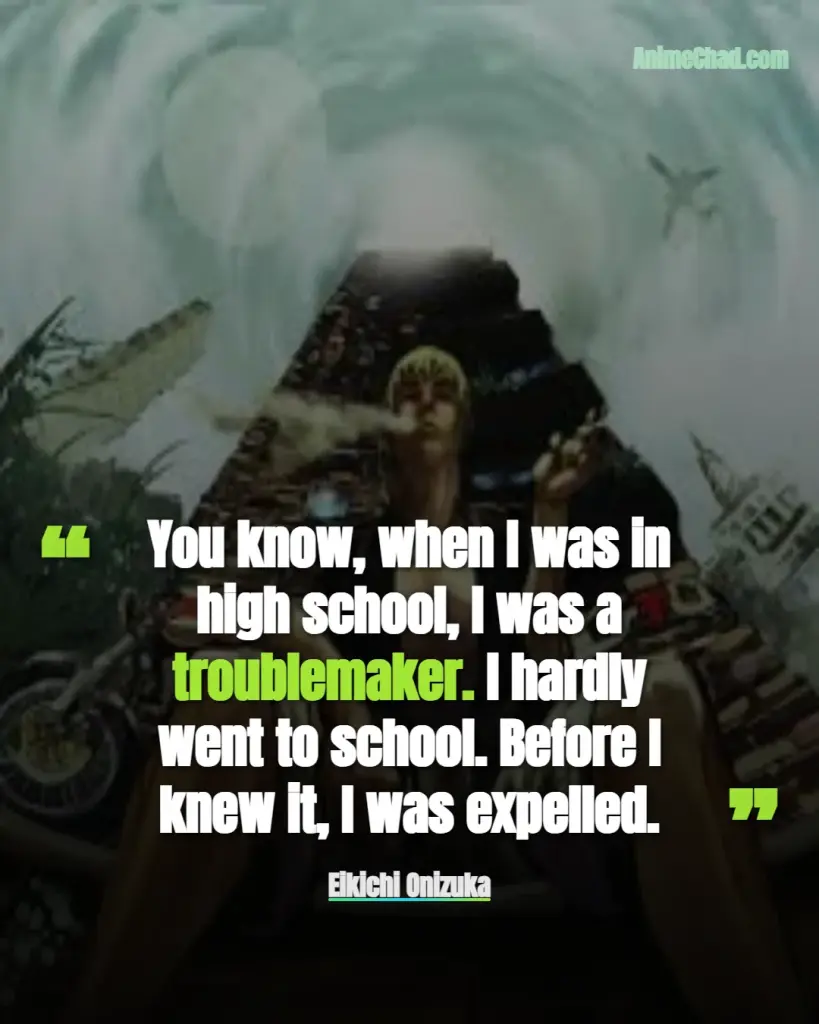 Eikichi Onizuka Quotes (2)