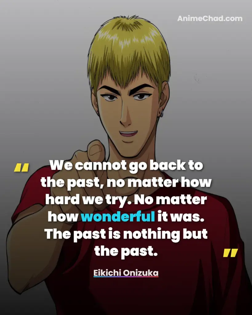 Eikichi Onizuka Quotes