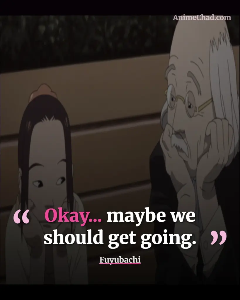 Fuyubachi Quotes (3)