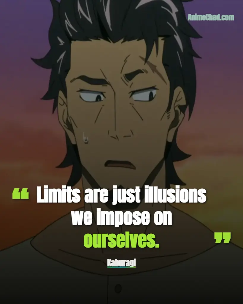 Kaburagi Quotes (1)