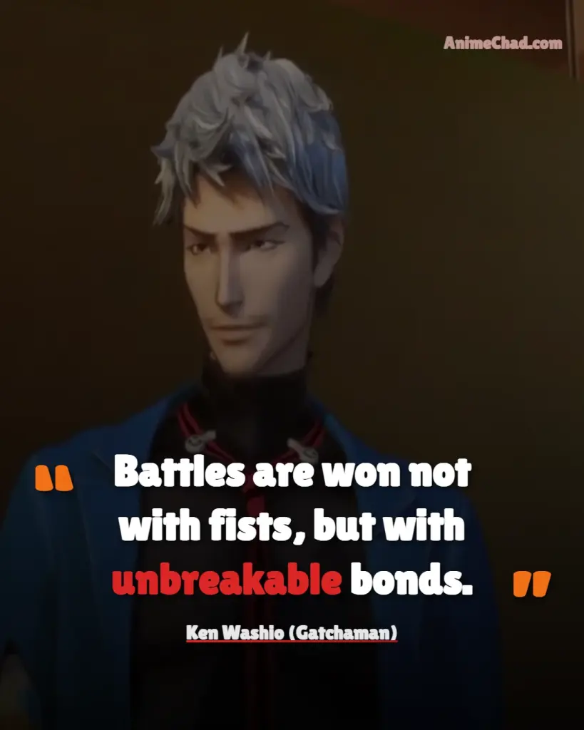 Ken Washio (Gatchaman) Quotes