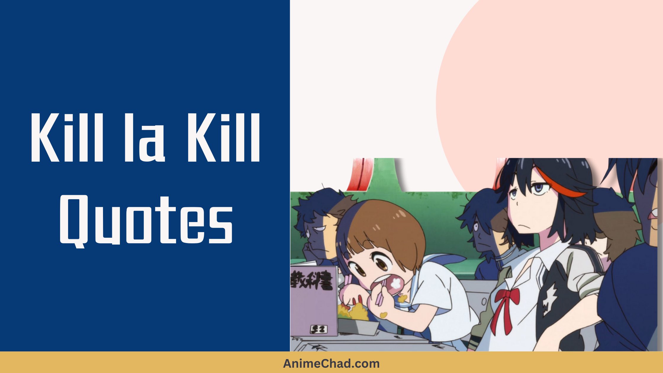 Kill La Kill Quotes