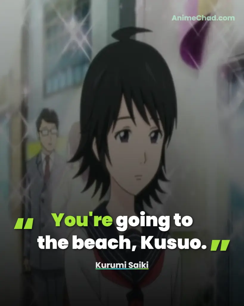 Kurumi Saiki Quotes