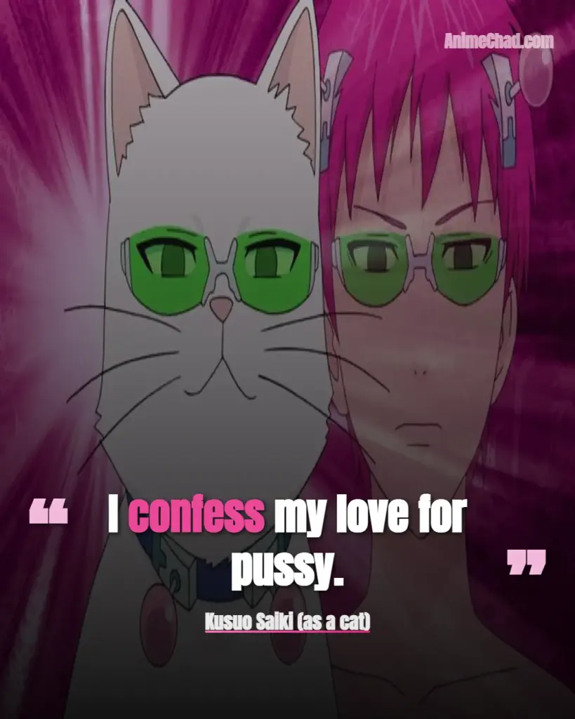 Kusuo Saiki (as A Cat) Quotes