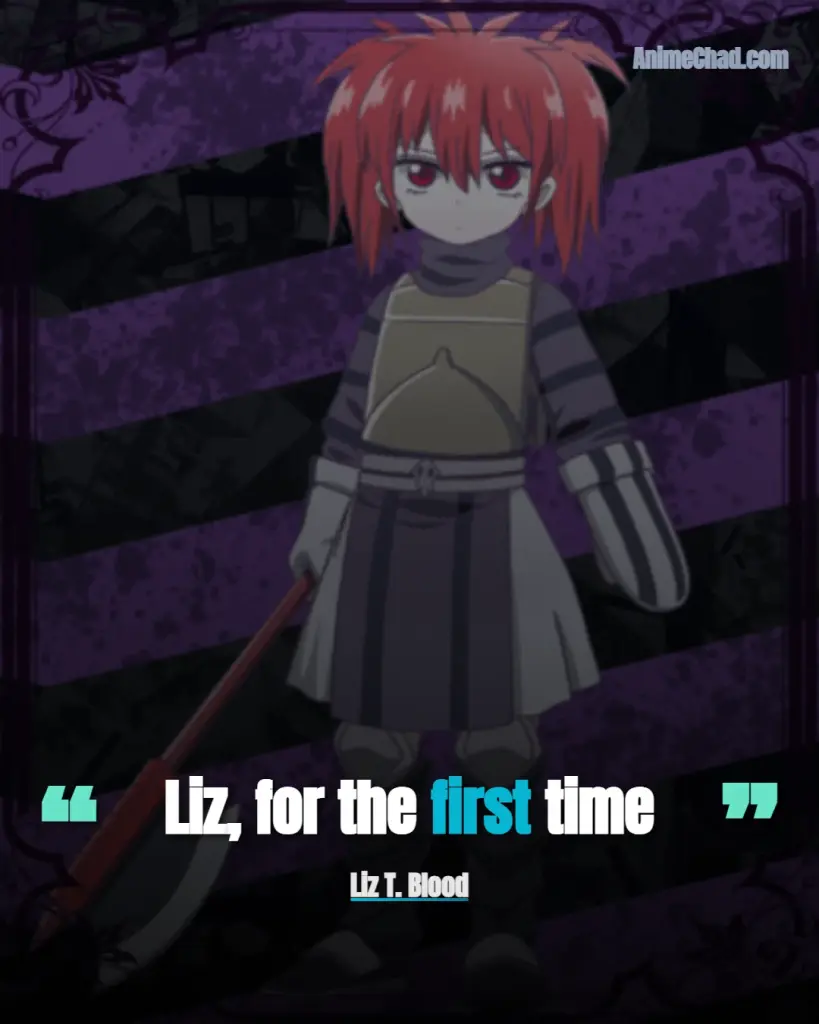 Liz T. Blood Quotes