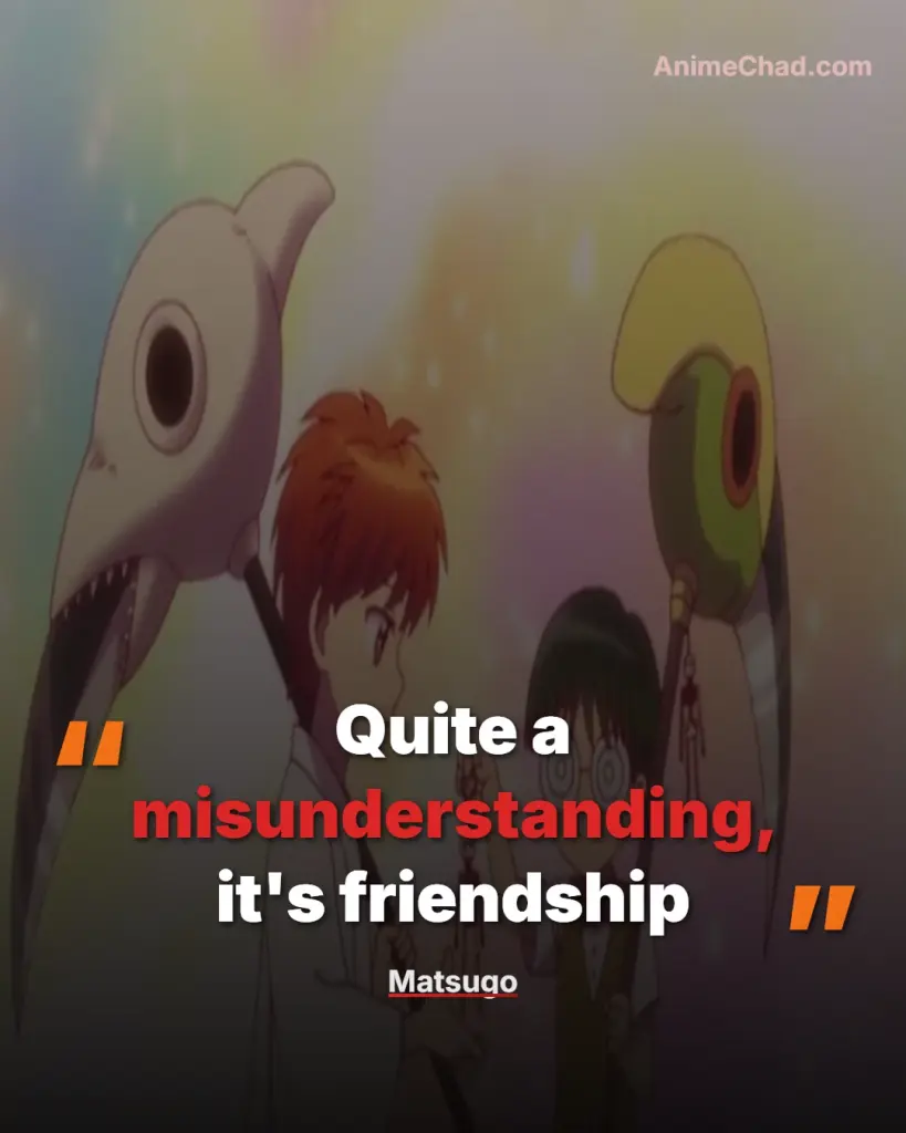 Matsugo Quotes (1)