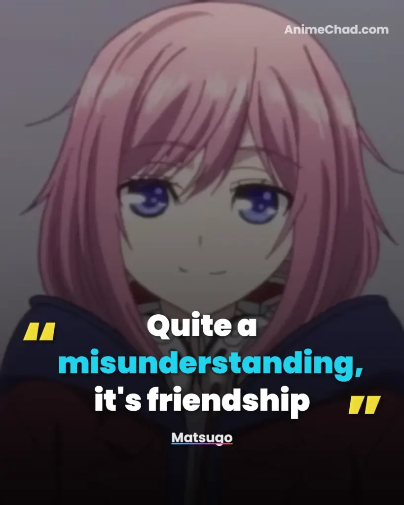 Matsugo Quotes