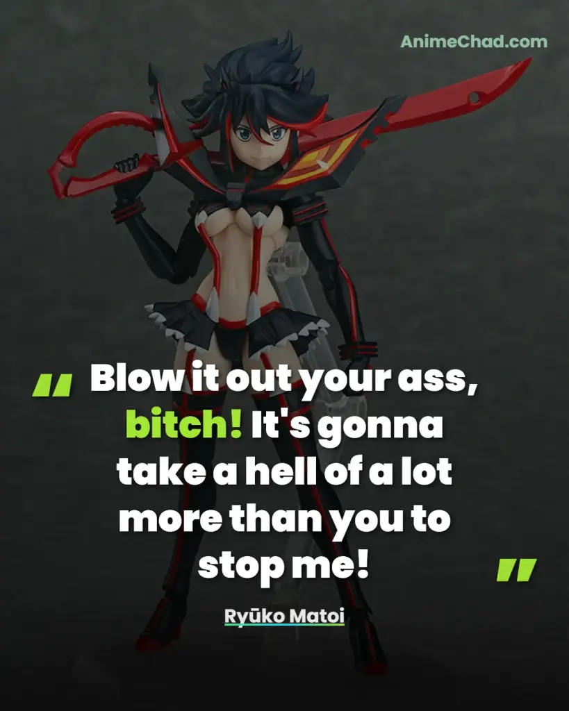 Ryūko Matoi Quotes (1)