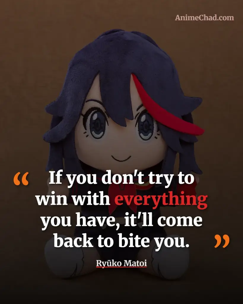 Ryūko Matoi Quotes (2)