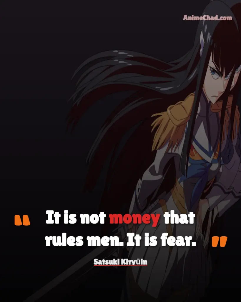 Satsuki Kiryūin Quotes (2)