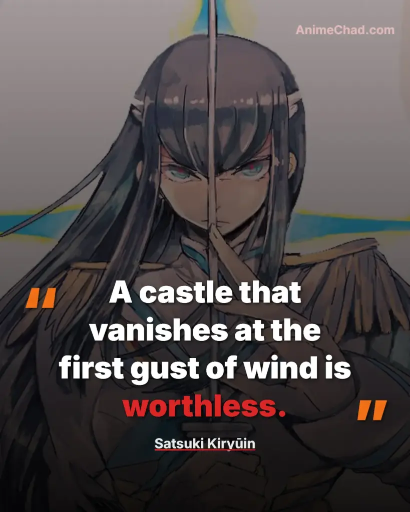 Satsuki Kiryūin Quotes (3)