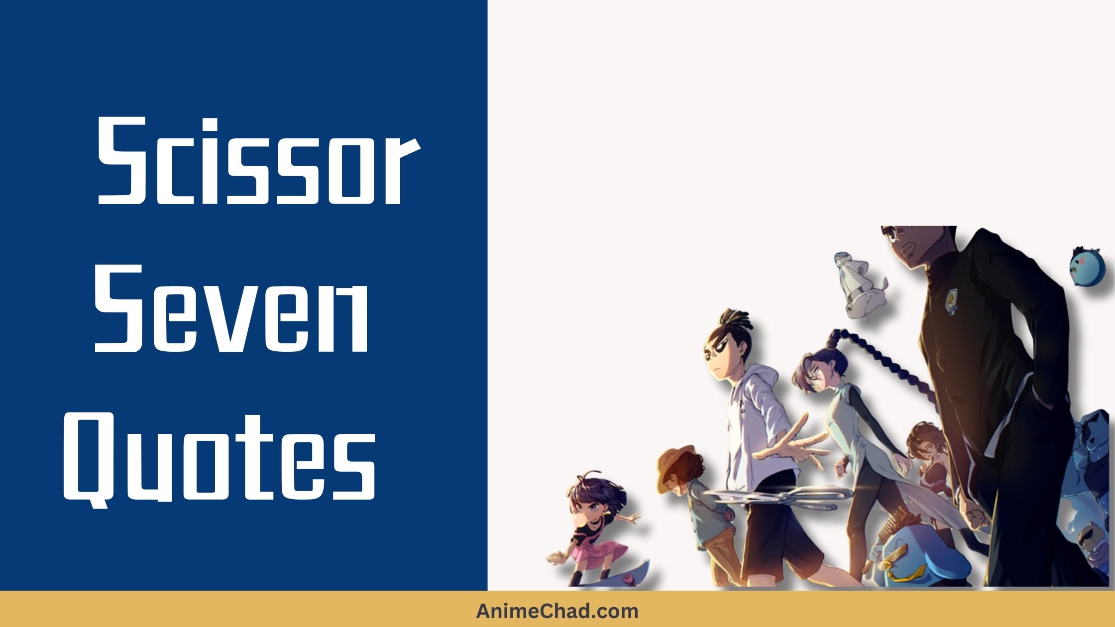 Scissor Seven Quotes