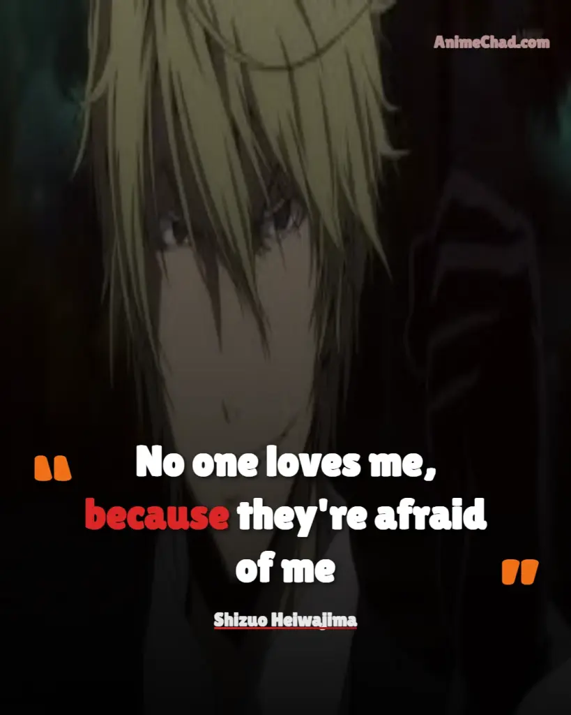 Shizuo Heiwajima Quotes (1)