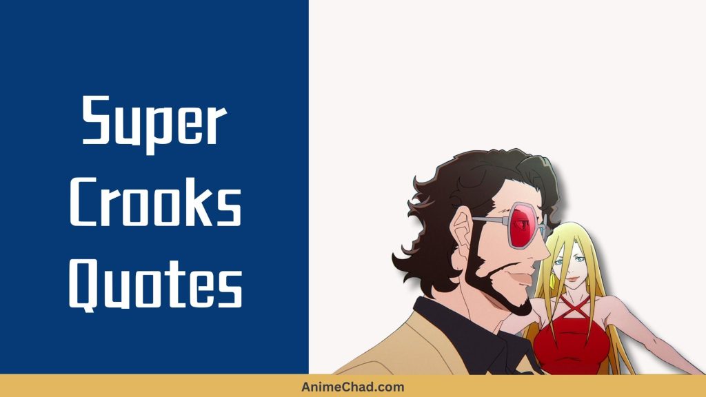 Super Crooks Quotes