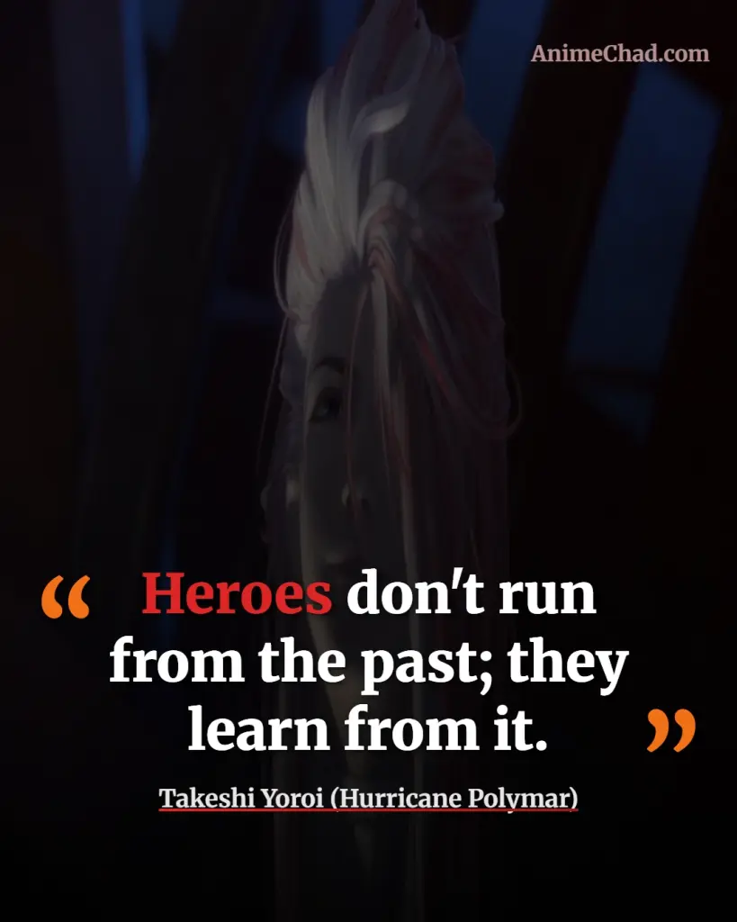 Takeshi Yoroi (Hurricane Polymar) Quotes (2)