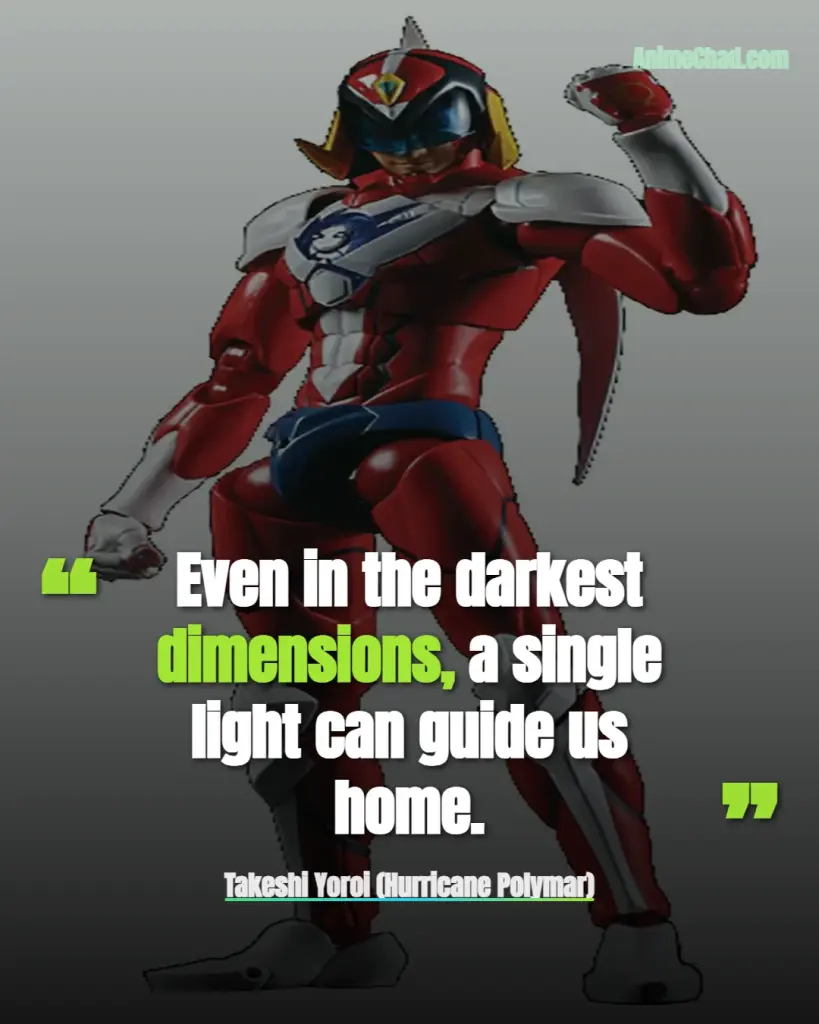 Takeshi Yoroi (Hurricane Polymar) Quotes