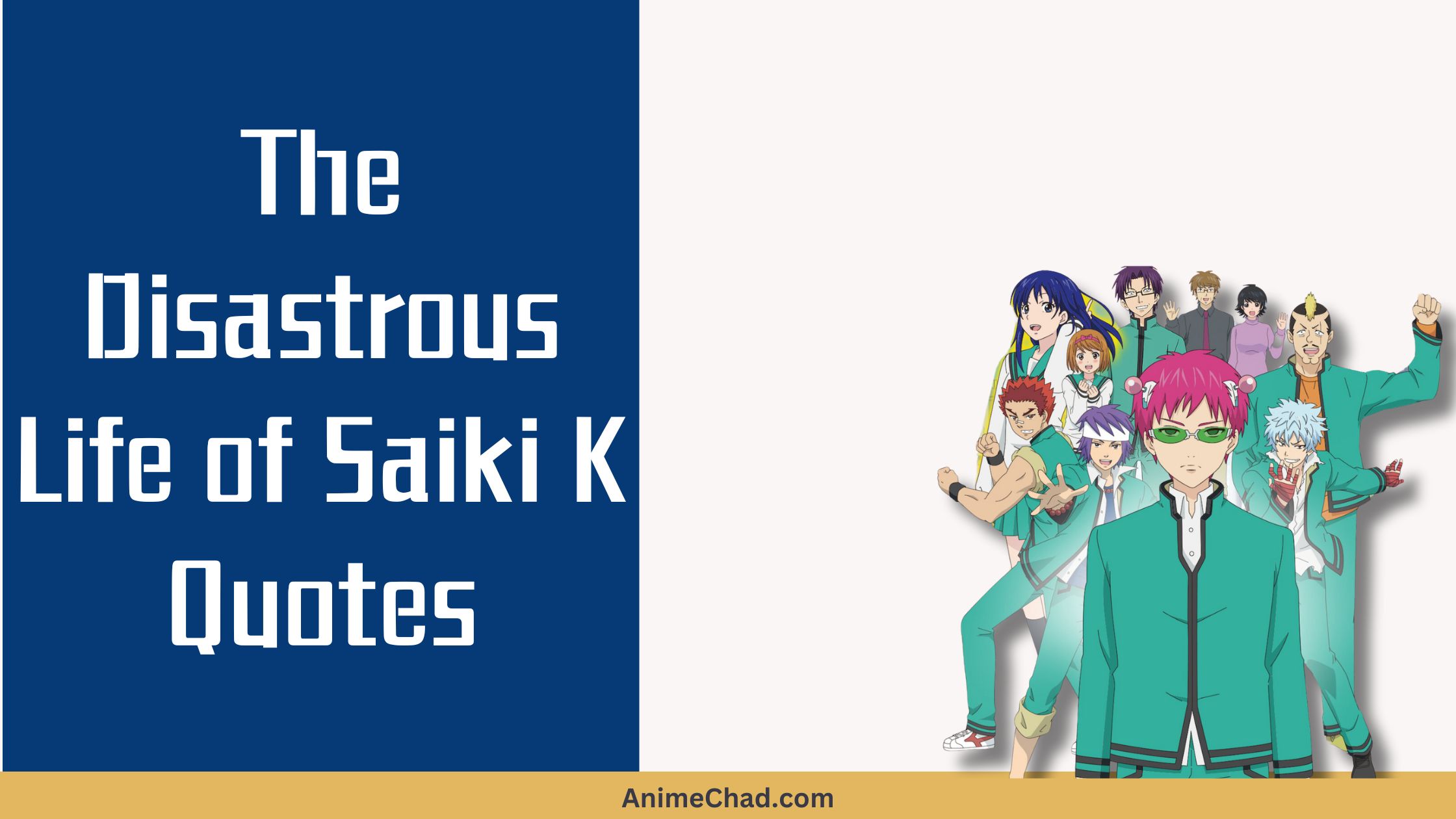 The Disastrous Life Of Saiki K Quotes