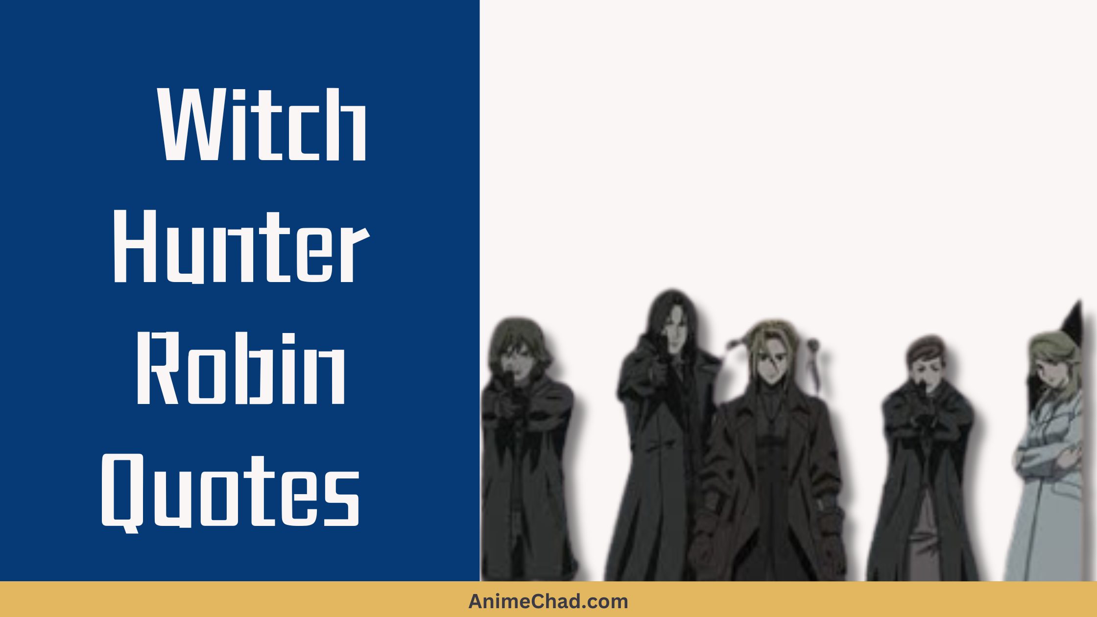 Witch Hunter Robin Quotes