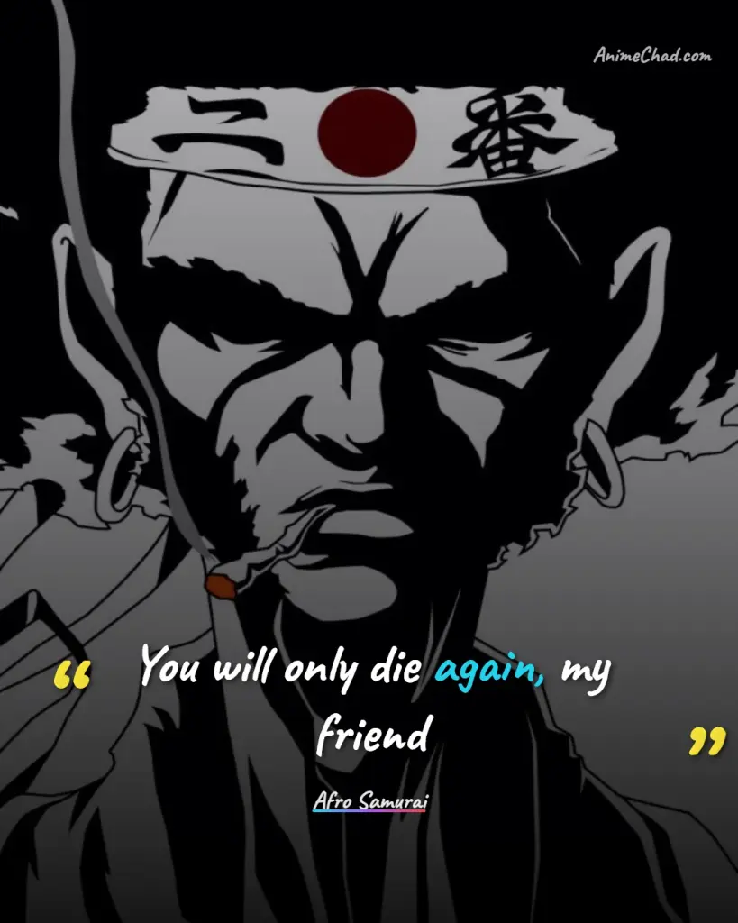 Afro Samurai Quotes (1)