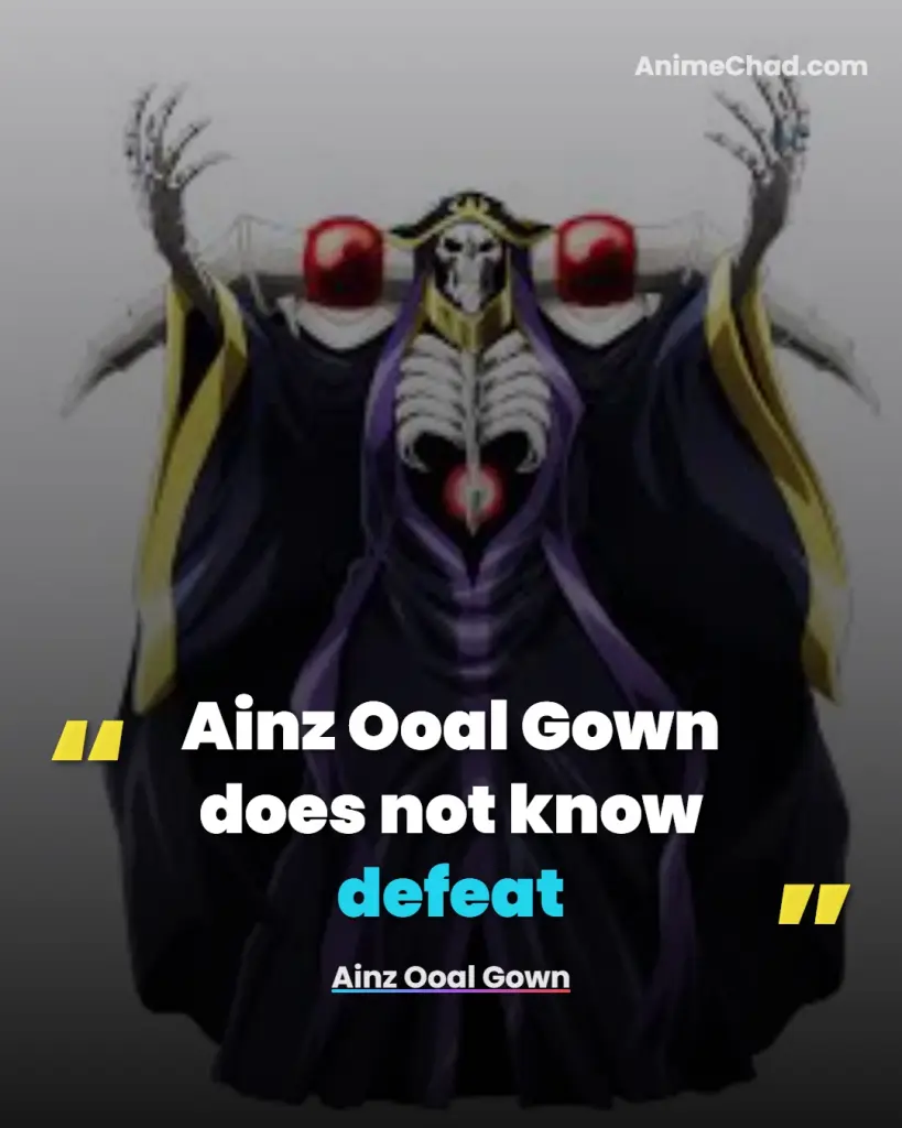 Ainz Ooal Gown Quotes