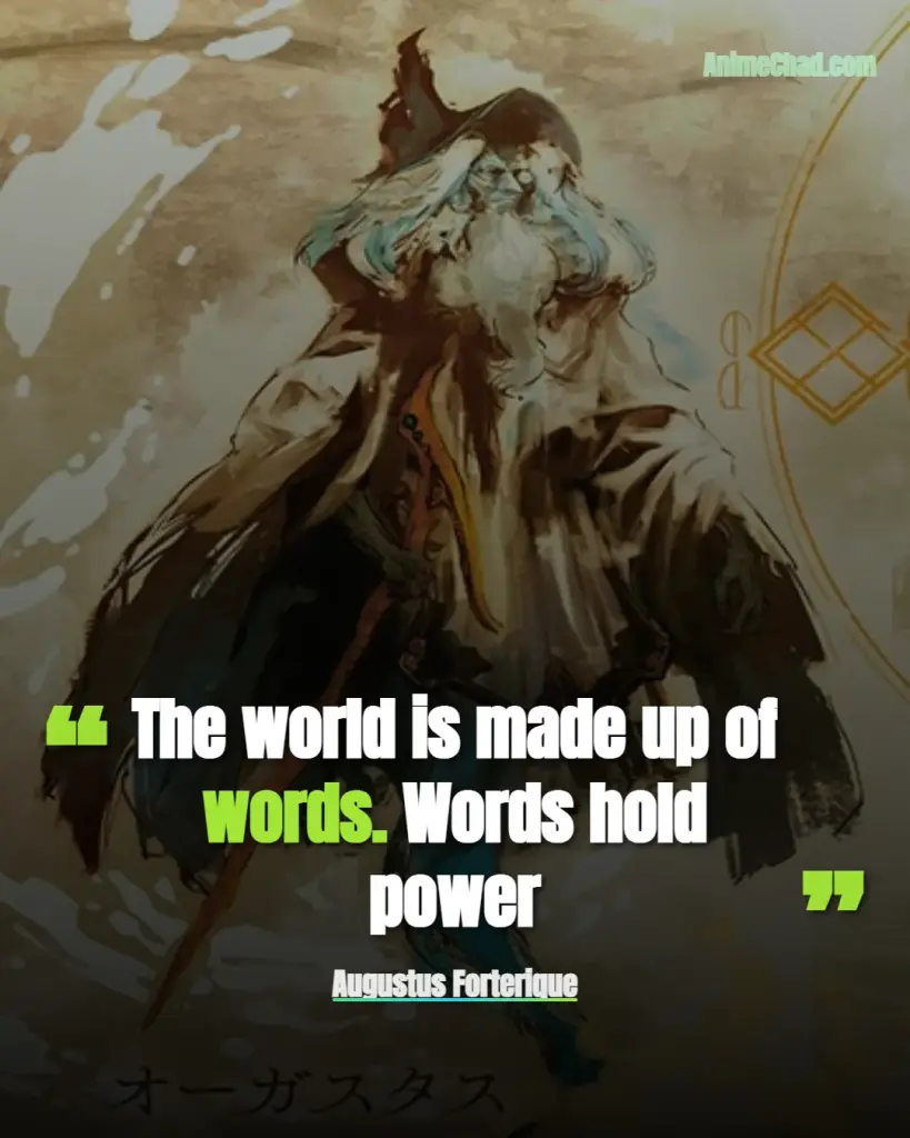 Augustus Forterique Quotes