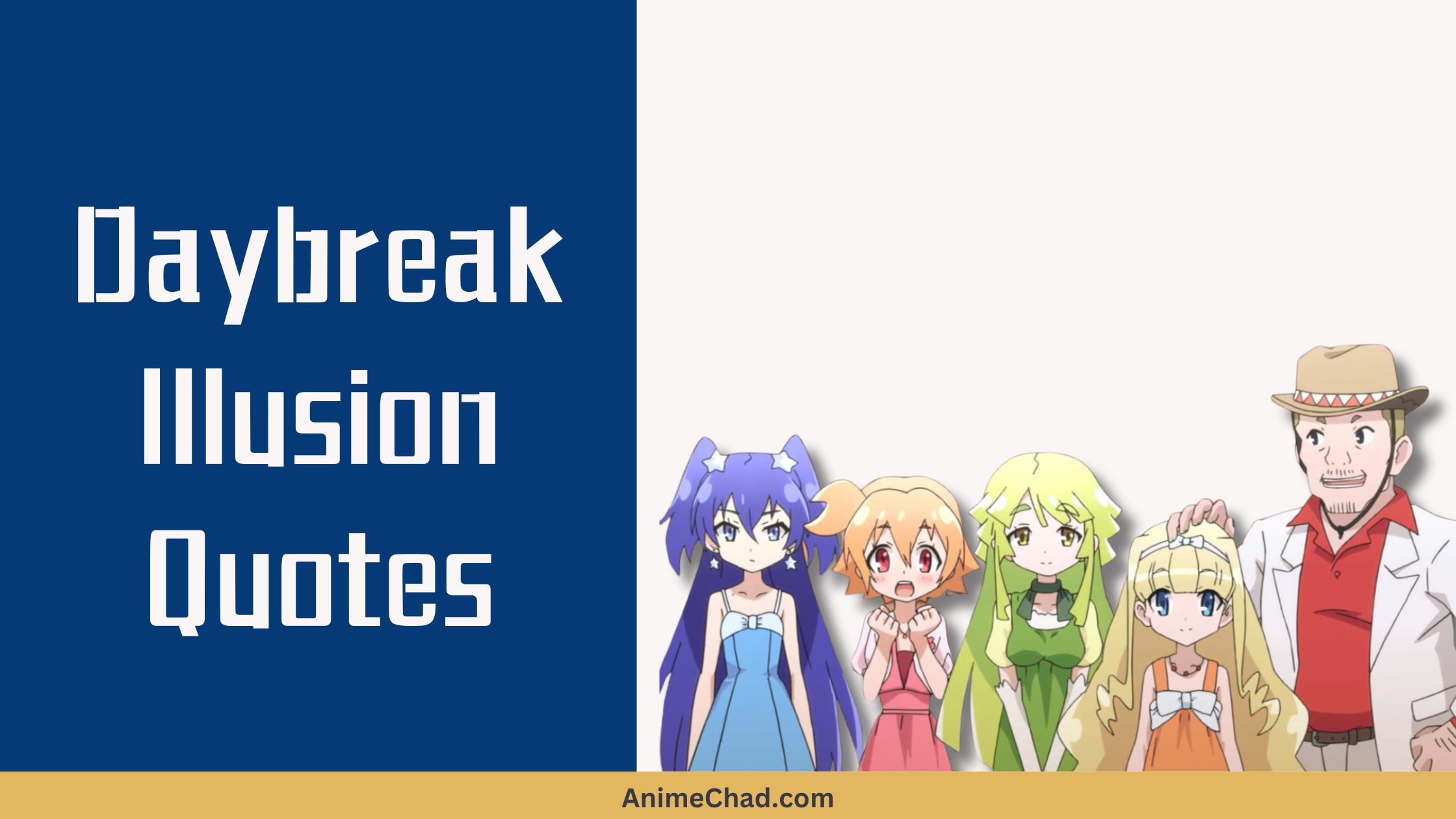 Daybreak Illusion Quotes