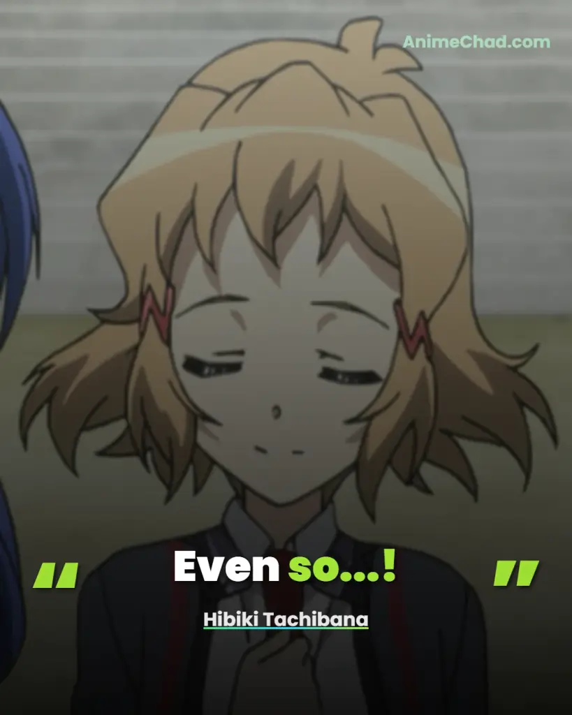 Hibiki Tachibana Quotes (3)