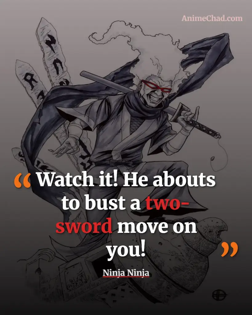 Ninja Ninja Quotes (4)