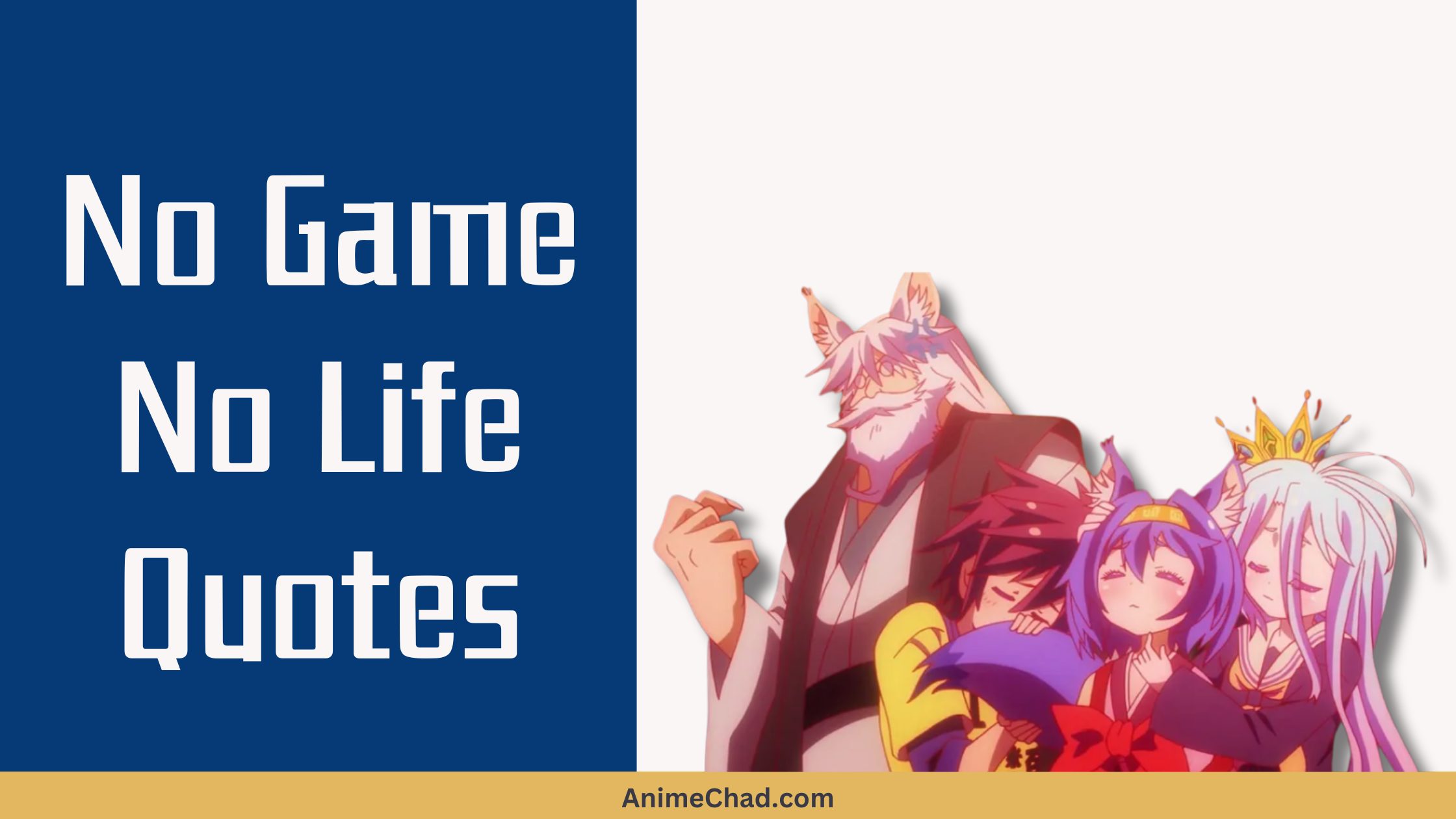 No Game No Life Quotes