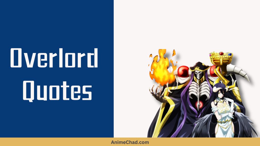 Overlord Quotes