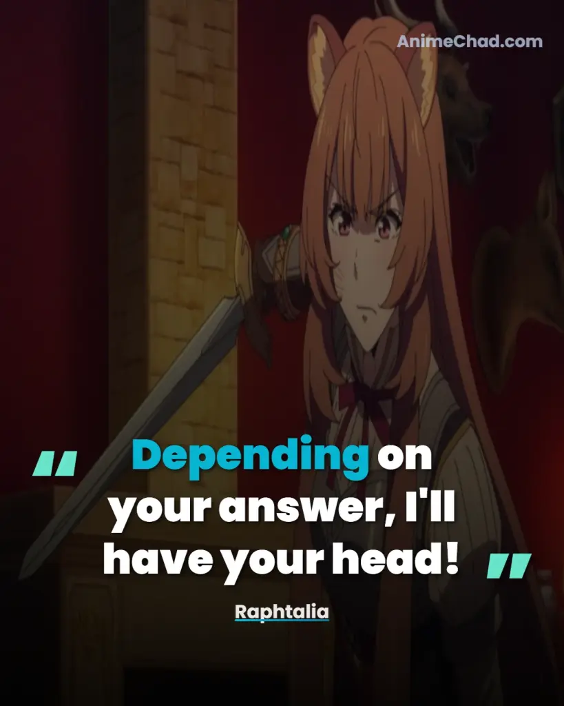 Raphtalia Quotes (8)