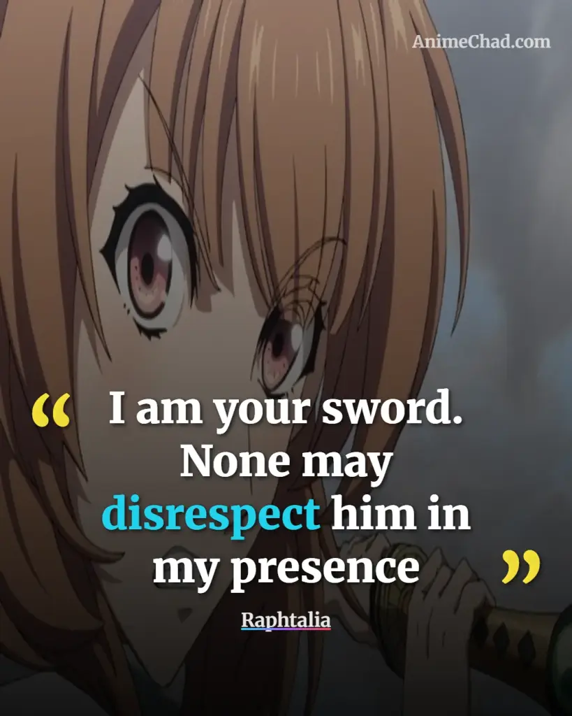 Raphtalia Quotes (9)