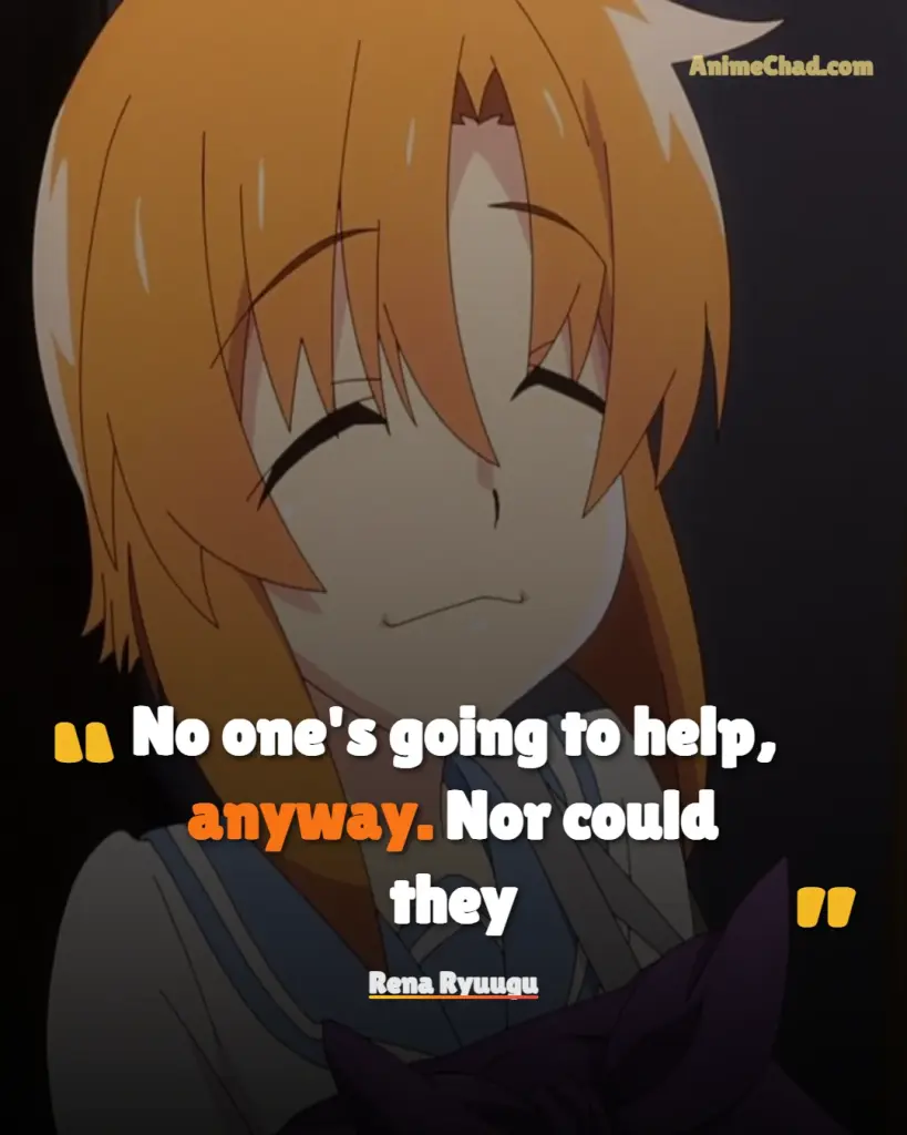Rena Ryuugu Quotes (5)