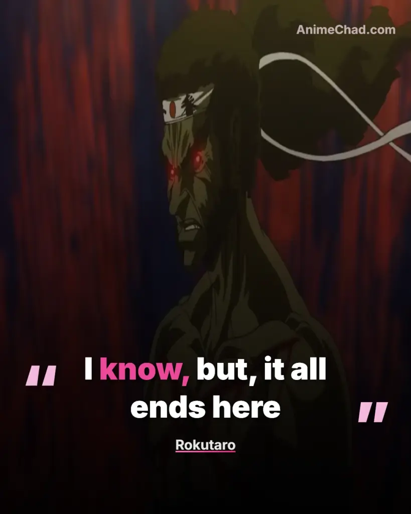 Rokutaro Quotes