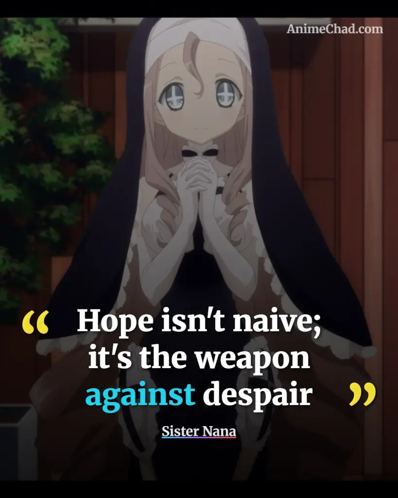 Sister Nana Quotes