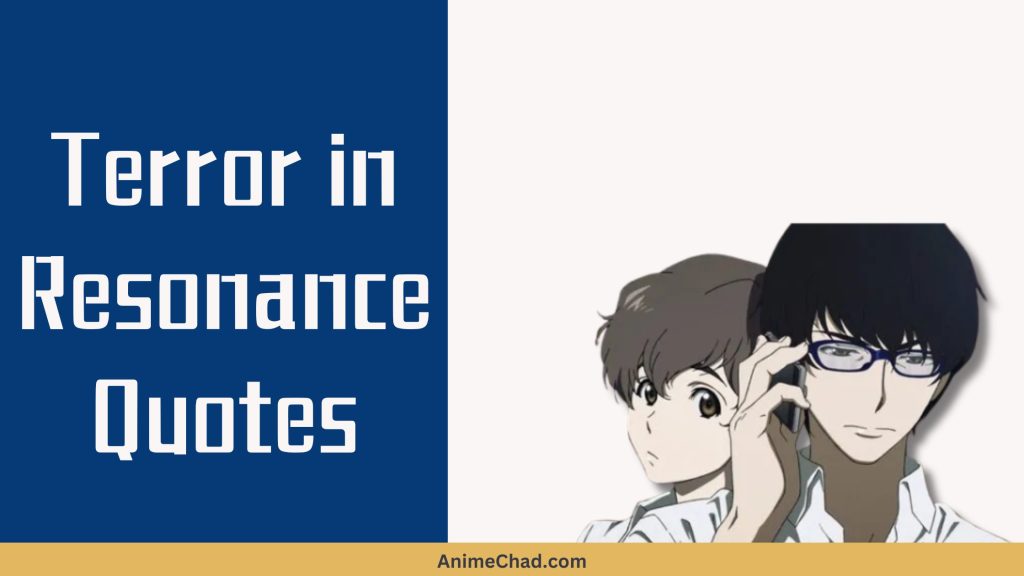 Terror In Resonance Quotes