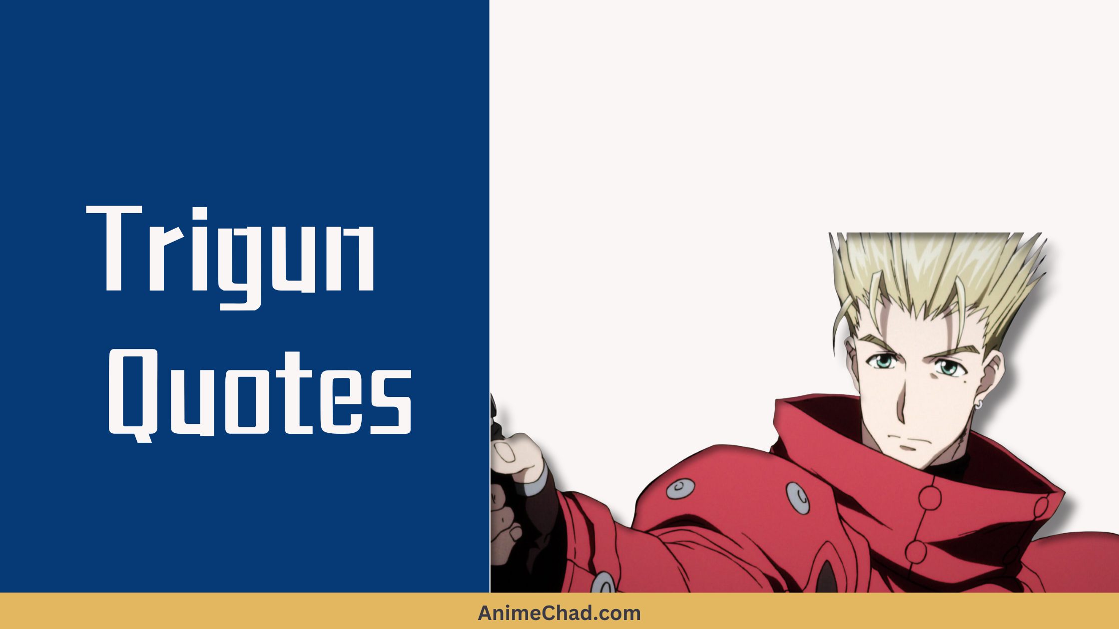 Trigun Quotes