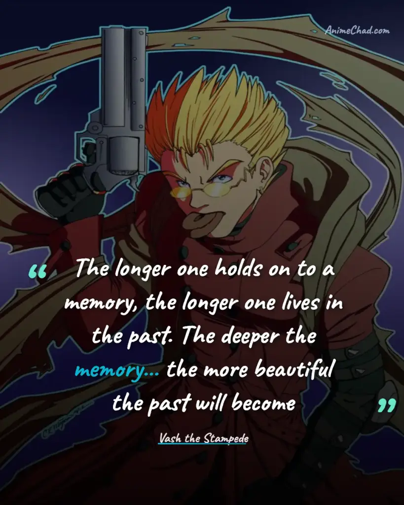 Vash The Stampede Quotes (14)