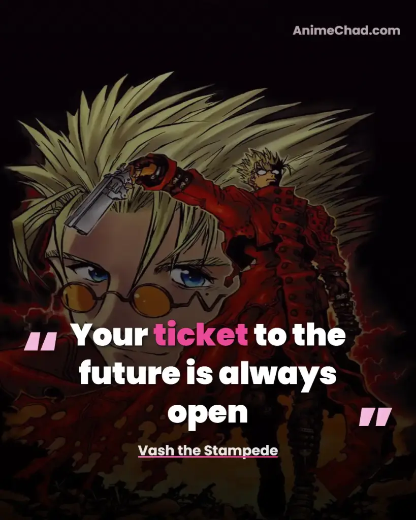 Vash The Stampede Quotes (15)