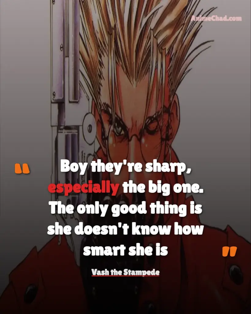 Vash The Stampede Quotes (5)
